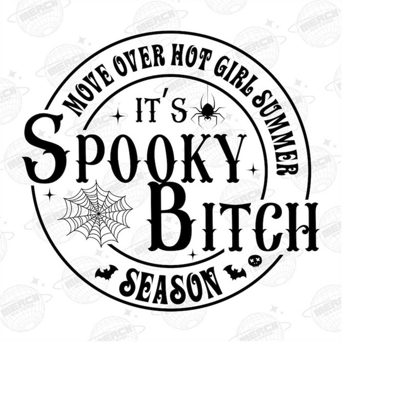 MR-1410202314519-move-over-hot-girl-summer-its-spooky-bitch-season-png-image-1.jpg