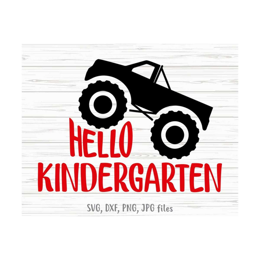 MR-1410202314710-hello-kindergarten-svg-kindergarten-boy-svg-monster-truck-image-1.jpg