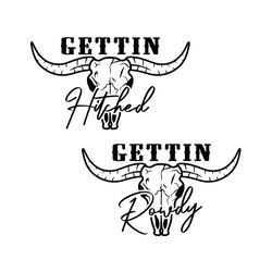 getting hitched getting rowdy svg, getting hitched svg, getting rowdy svg, nash bash svg, bridal party svg, bridesmaid s