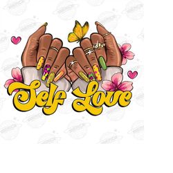 black woman self love nails png sublimation design download, self love png,yellow and black nails png,afro woman hands p