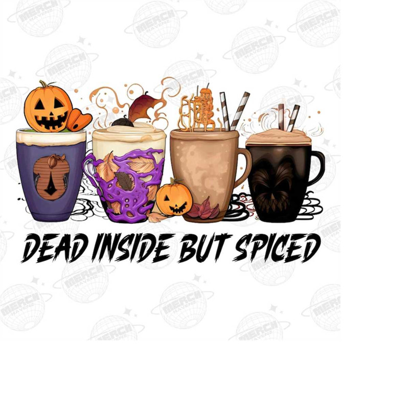 MR-14102023141758-dead-inside-but-spiced-png-instant-download-sublimation-image-1.jpg