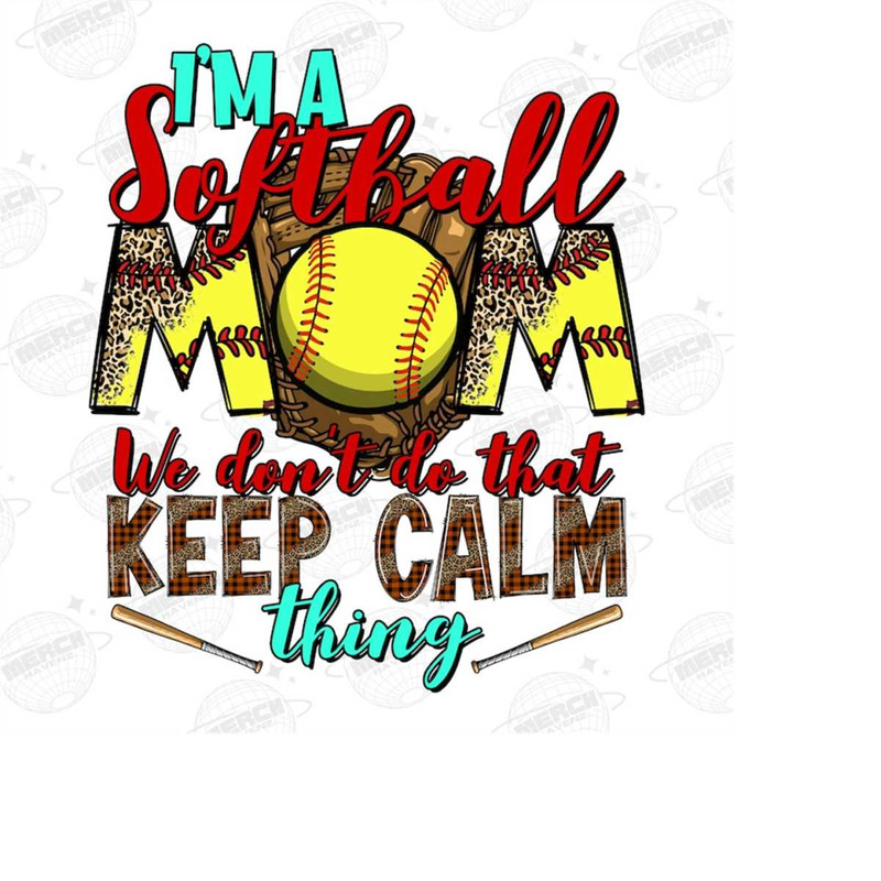 MR-14102023142552-im-a-softball-mom-we-dont-do-that-png-sublimation-image-1.jpg