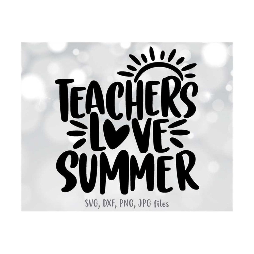 MR-1410202314264-teachers-love-summer-svg-end-of-school-year-svg-teacher-image-1.jpg