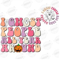 i ghost people all year round png, ghost people all year round png, halloween png, retro halloween png, ghost png, spook