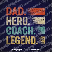 Dad Hero Coach Legend Dad Svg, Coach png, Funny Coach Gift, Father's Day png, Gift for Coach, Best Coach Shirt ,Cricut C