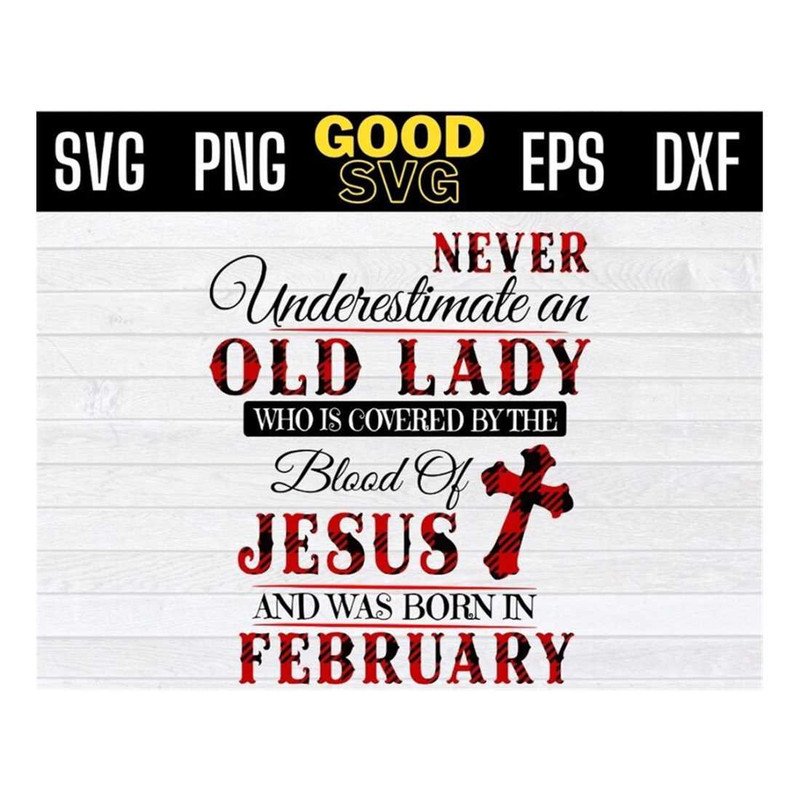 MR-14102023144534-february-birthday-svg-never-underestimate-an-old-lady-svg-image-1.jpg