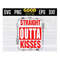 MR-14102023144644-straight-outta-kisses-svg-png-eps-dxf-valentines-day-svg-image-1.jpg