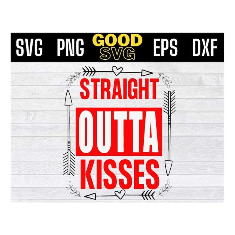 MR-14102023144644-straight-outta-kisses-svg-png-eps-dxf-valentines-day-svg-image-1.jpg