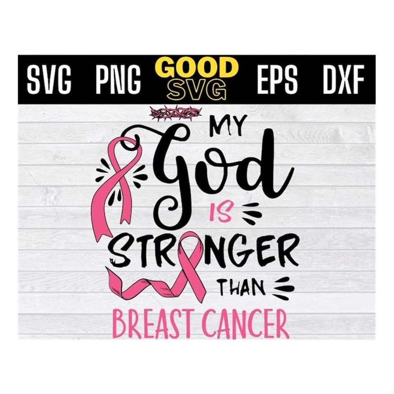MR-14102023144719-my-god-is-stronger-than-breast-cancer-awareness-svg-png-eps-image-1.jpg