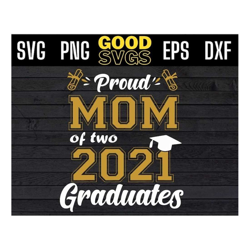 MR-14102023144821-proud-mom-of-two-graduates-svg-png-dxf-eps-cricut-file-image-1.jpg