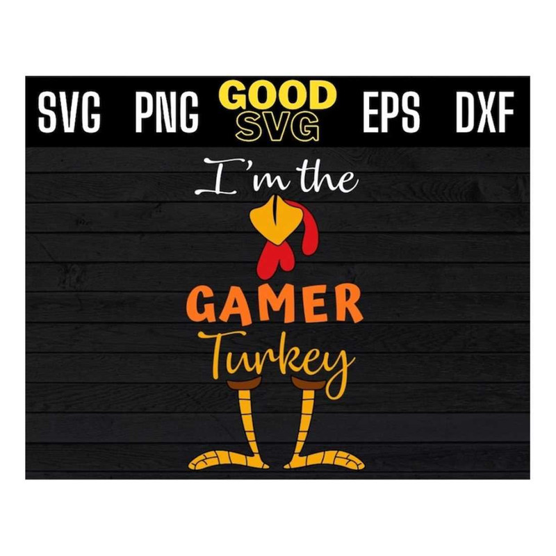 MR-1410202314502-im-the-gamer-turkey-funny-thanksgiving-svg-png-eps-dxf-gamer-image-1.jpg