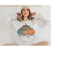 its fall yall sweatshirt | fall pumpkins sweatshirt, fall shirts for women, fall sweatshirt, pumpkin sweatshirt, its fal