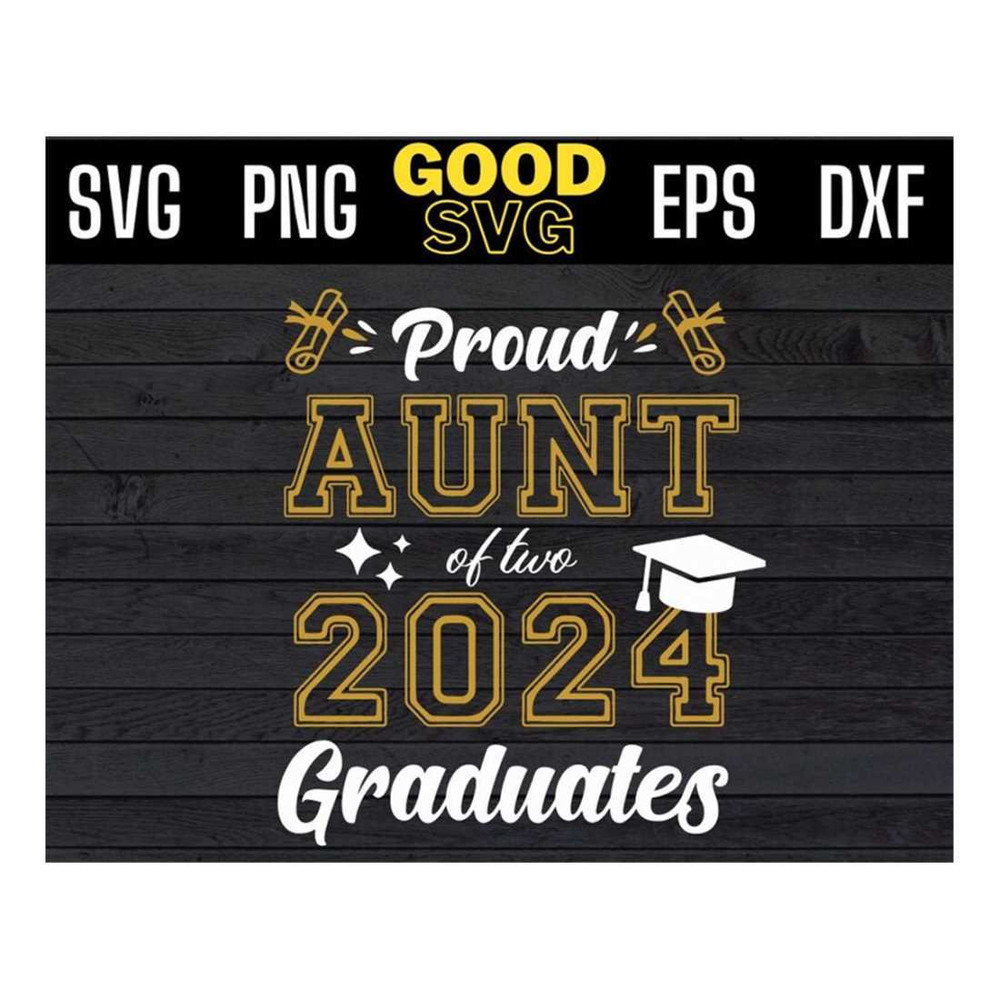 MR-14102023145320-proud-aunt-of-two-2024-graduates-svg-png-dxf-eps-cricut-file-image-1.jpg