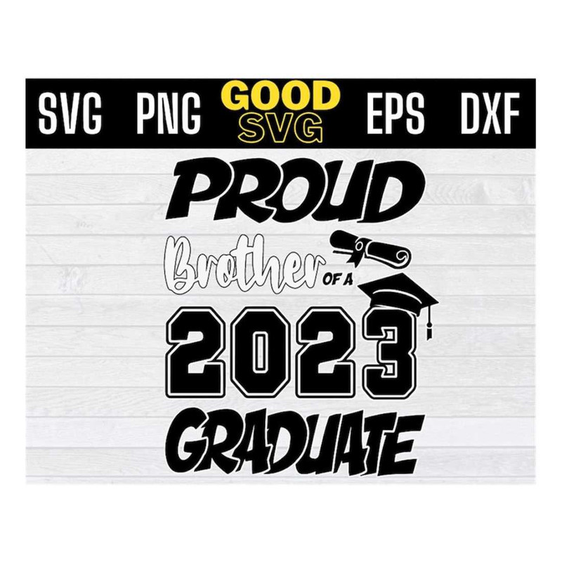 MR-14102023145447-proud-brother-of-a-2023-graduate-svg-png-dxf-eps-cricut-file-image-1.jpg