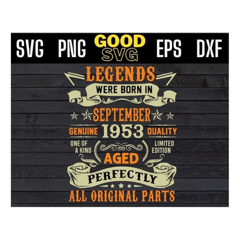 MR-14102023145453-legends-were-born-in-september-1953-aged-perfectly-all-image-1.jpg