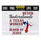 MR-1410202315043-never-underestimate-a-texas-woman-who-is-covered-by-the-blood-image-1.jpg