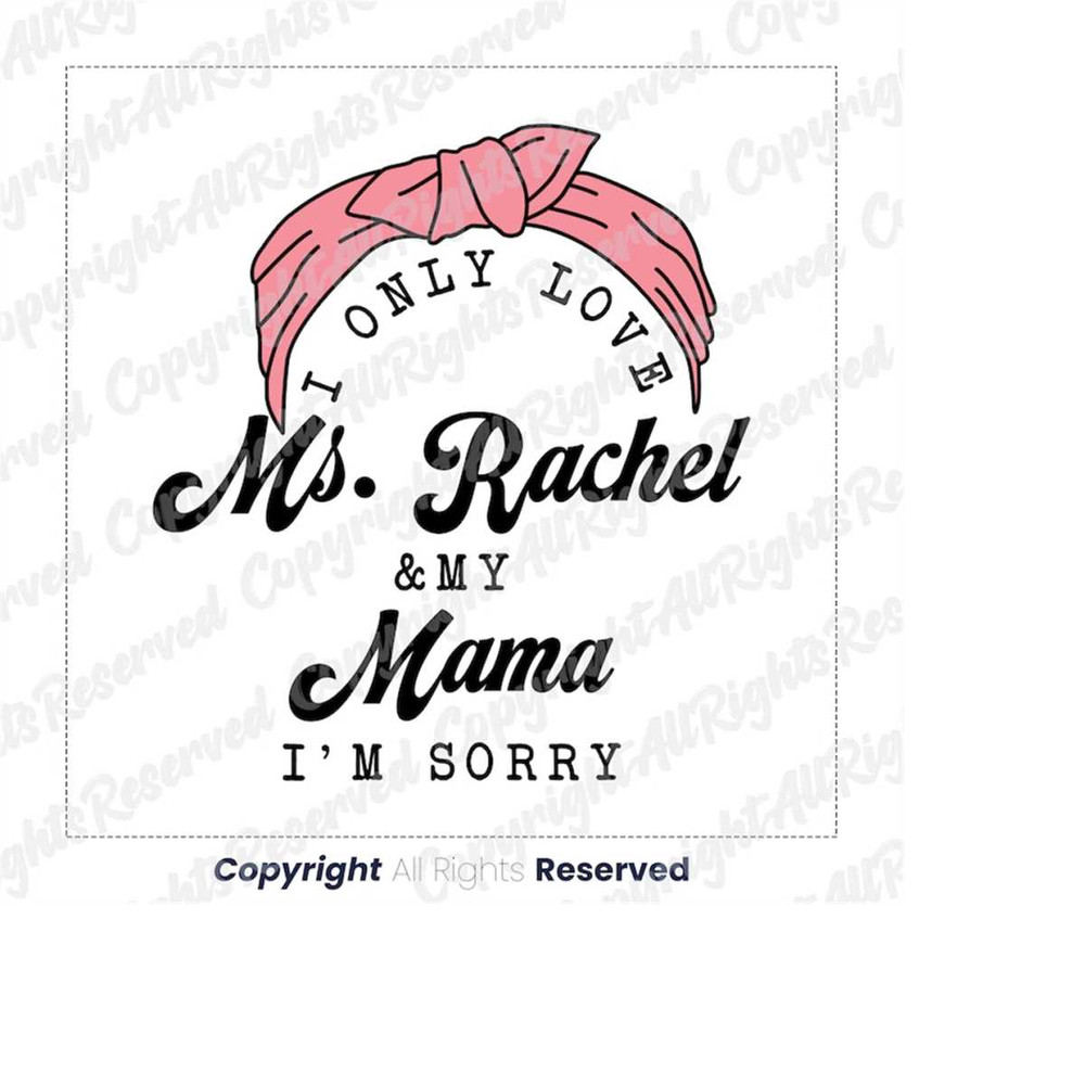 MR-141020231526-i-only-love-ms-rachel-and-my-mama-im-sorry-png-toddler-image-1.jpg