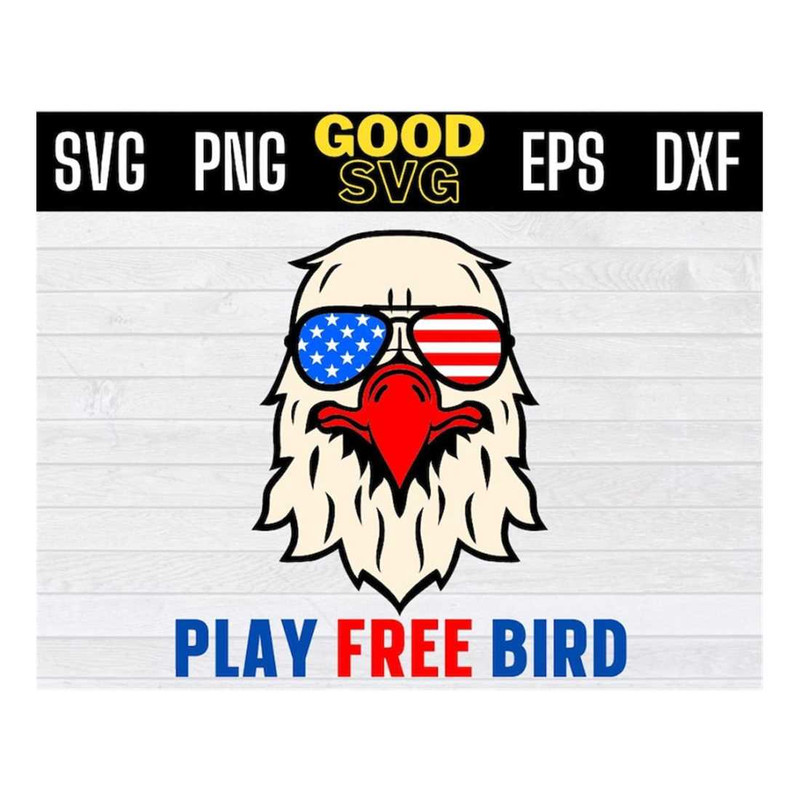 MR-1410202315219-play-free-bird-svg-4th-of-july-svg-play-free-bird-png-dxf-image-1.jpg