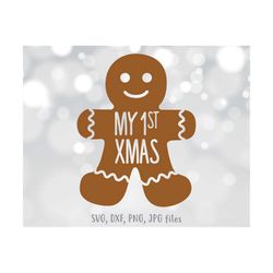 My First Christmas svg, Baby 1st Christmas svg, Baby svg, Newborn Christmas svg, Christmas onesie, Baby Christmas Outfit