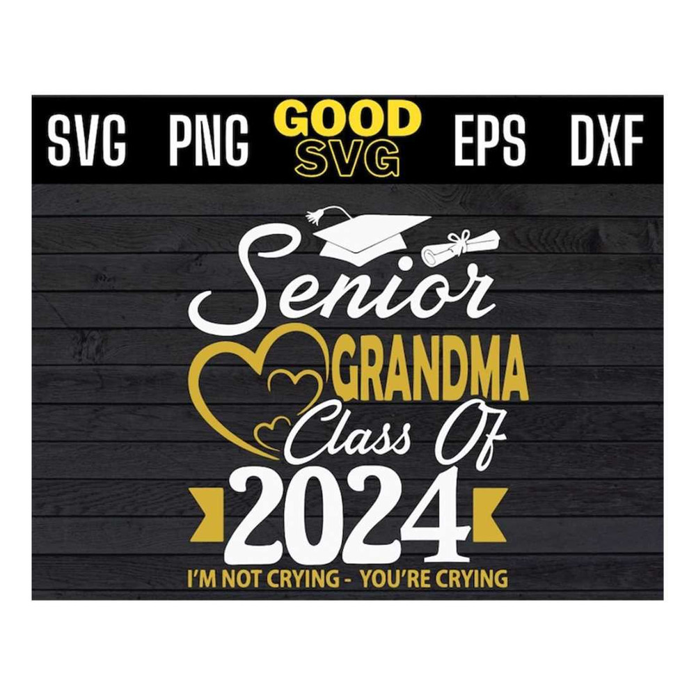 MR-1410202315458-senior-grandma-class-of-2024-im-not-crying-youre-crying-image-1.jpg