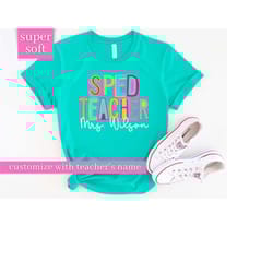 sped custom name shirt, special education shirt, sped teacher shirt, special education teacher tee, teachers team shirts