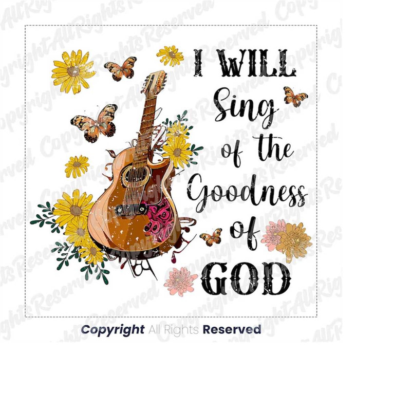 MR-1410202315178-i-will-sing-of-the-goodness-of-god-png-christian-png-bible-image-1.jpg