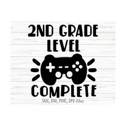 2nd grade level complete svg, video game last day of school, second grade boy gaming, 2nd grade graduation shirt design,