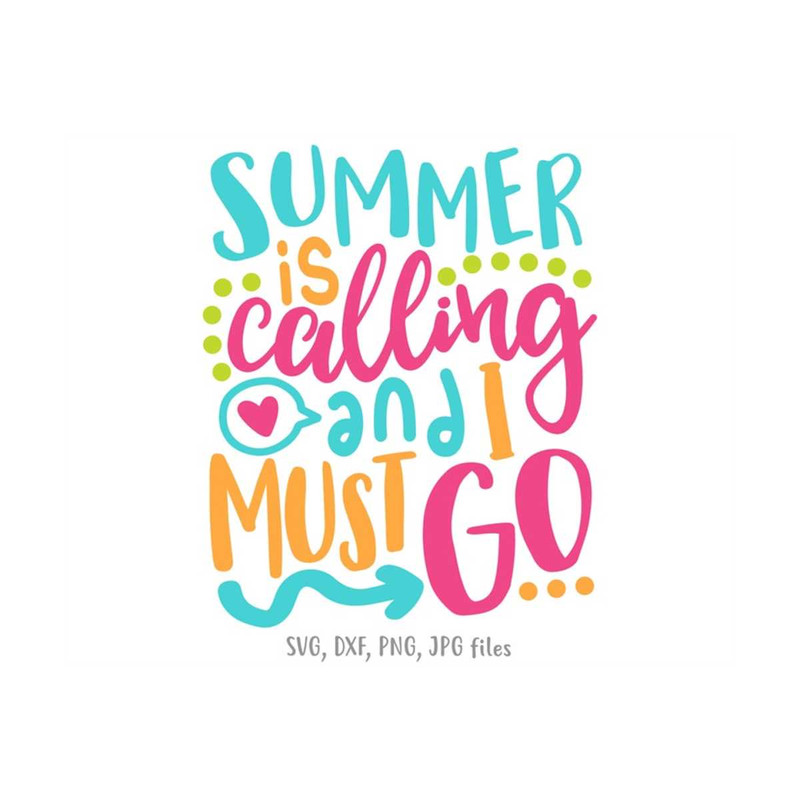 MR-14102023151848-summer-is-calling-i-must-go-last-day-of-school-svg-teacher-image-1.jpg
