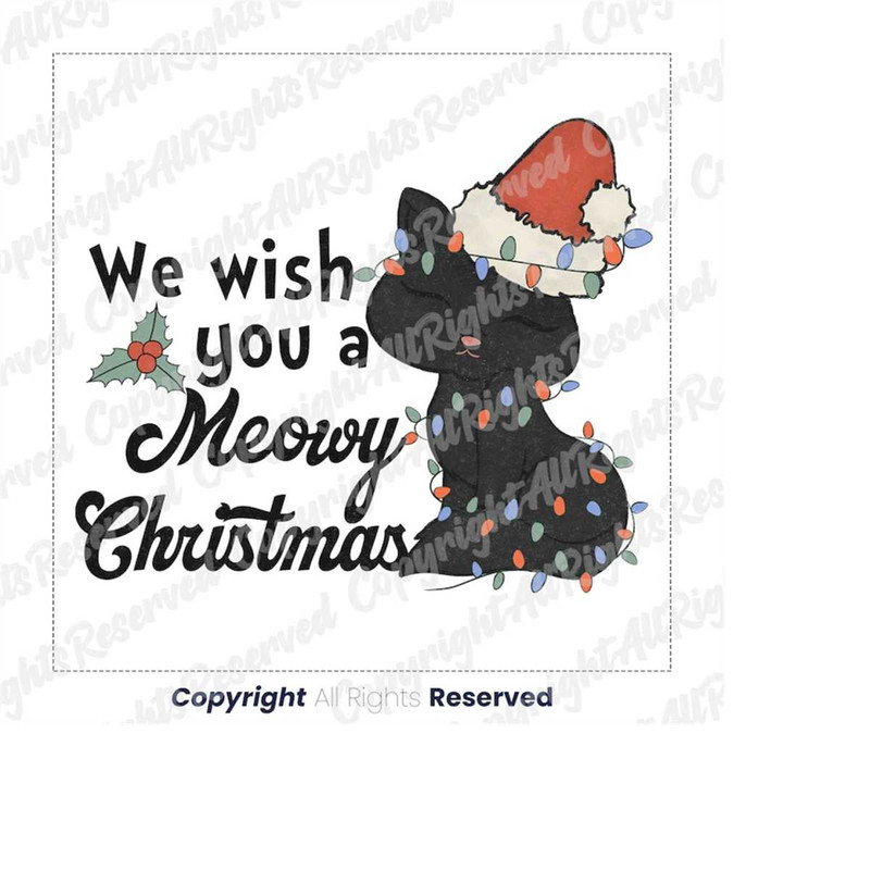 MR-14102023151949-we-wish-you-a-meowy-christmas-png-christmas-cat-png-cat-png-cat-loverchristmas-png-cat-png-christmas-shirt-design-xmas-png.jpg