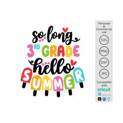 so long 3rd grade hello summer svg, girl last day of 3rd grade svg, 3rd grade graduation svg, bye bye 3rd grade svg