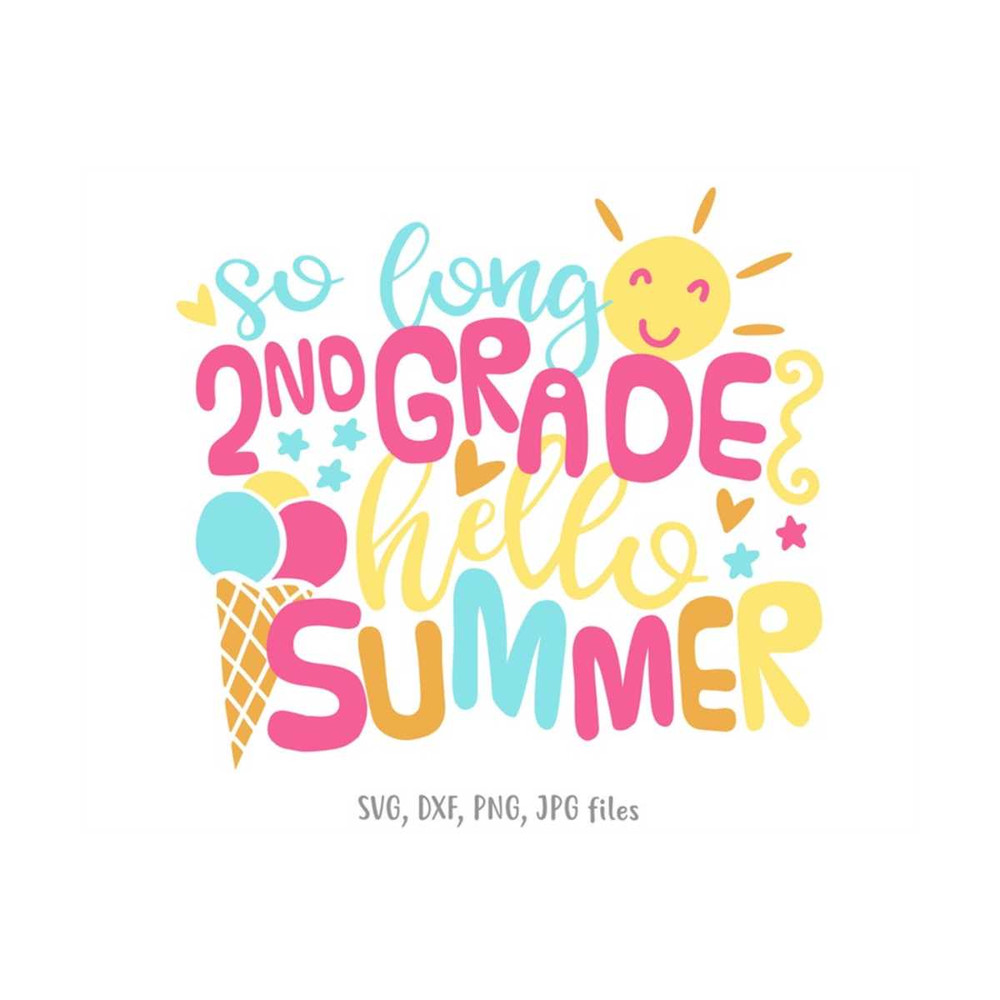 MR-14102023152345-so-long-2nd-grade-hello-summer-svg-2nd-grade-last-day-of-image-1.jpg