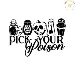 pick your poison disney witch svg halloween party svg file