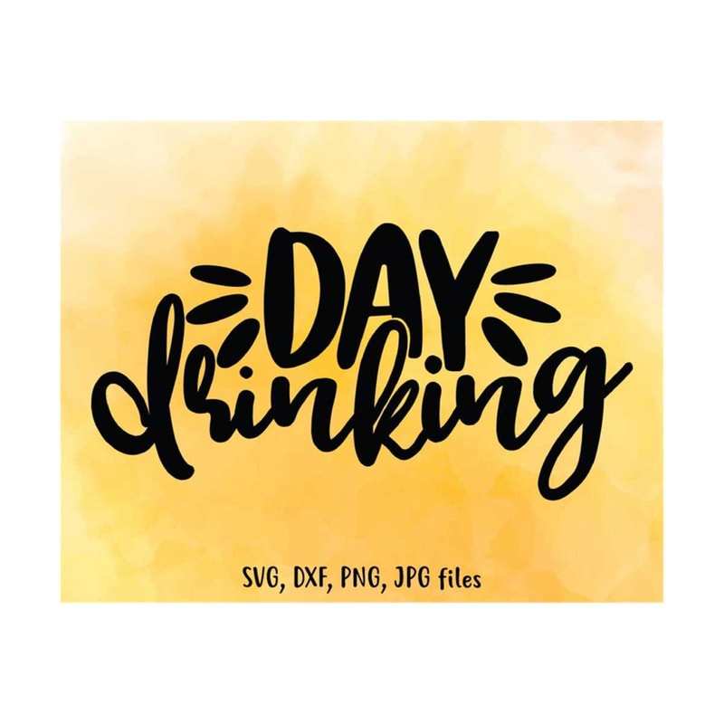 MR-14102023165010-day-drinking-svg-summer-svg-drinking-svg-vacation-cut-file-image-1.jpg