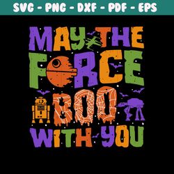 may the force boo with you star wars halloween svg file