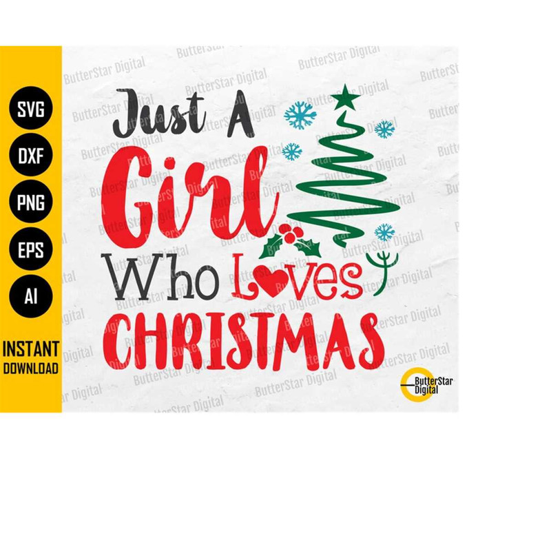 MR-14102023212210-just-a-girl-who-loves-christmas-svg-cute-funny-christmas-image-1.jpg