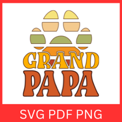 grand papa svg, papa svg, father's day svg, papa sublimation svg