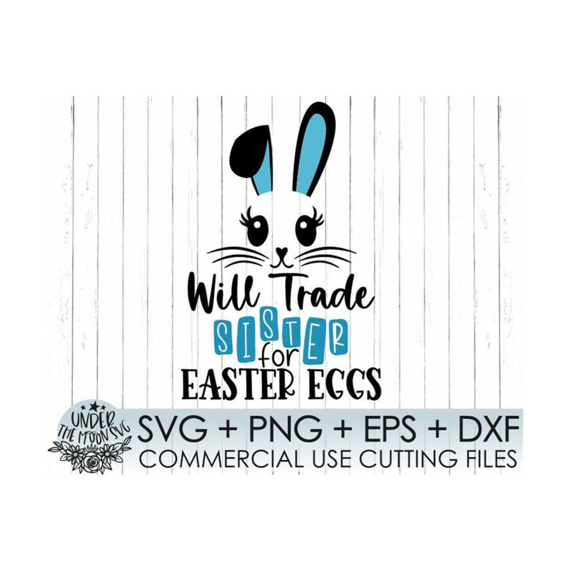 MR-14102023222755-will-trade-sister-for-easter-eggs-svg-bunny-face-svg-image-1.jpg