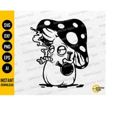 cute mushroom smoking weed svg | cannabis stoner t-shirt decal graphics | cricut cut file silhouette cuttable clipart di