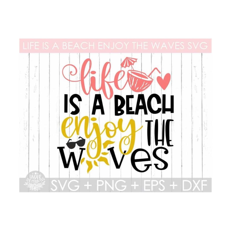 MR-1410202323564-life-is-a-beach-enjoy-the-waves-svg-summer-quote-svgbeach-image-1.jpg