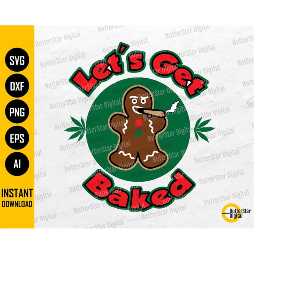 MR-14102023235940-lets-get-baked-svg-gingerbread-man-smoking-cannabis-image-1.jpg