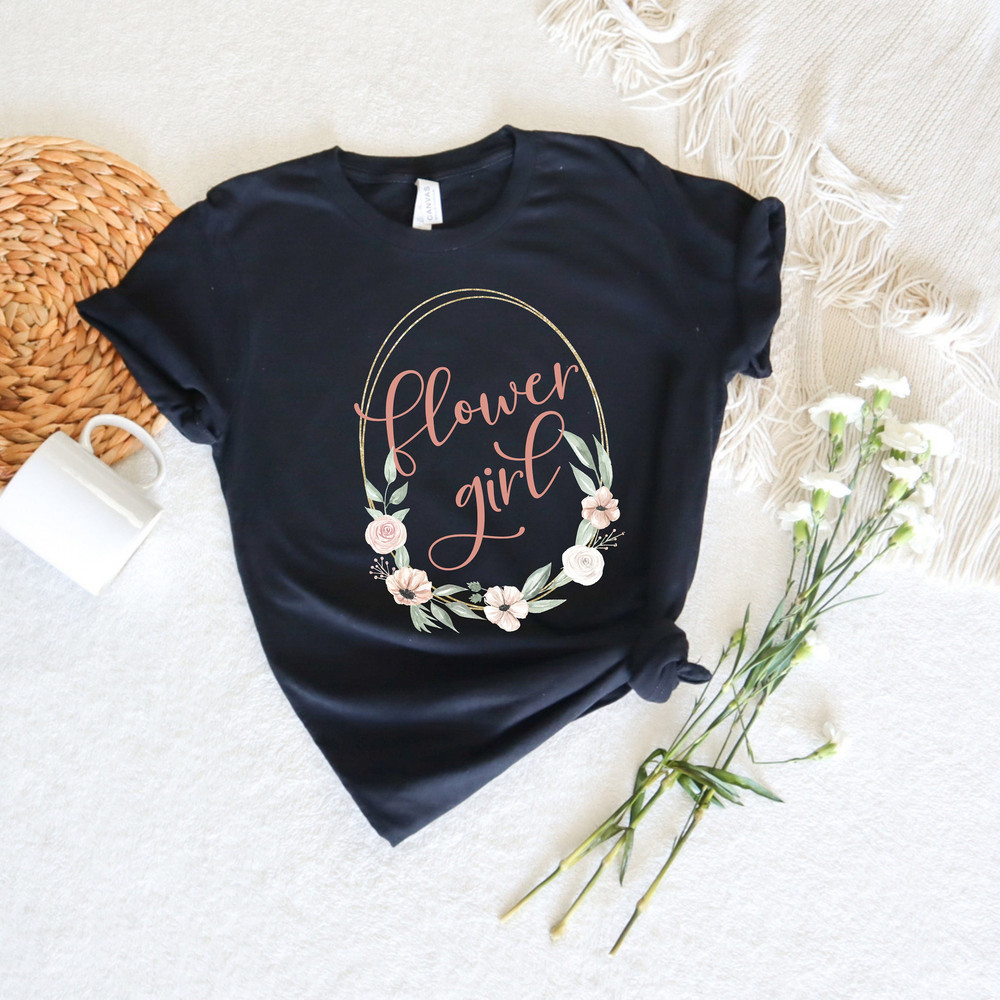 Flowers Girl Shirt,Cute Flowers Girl Shirt,Wedding Girl Shirt,Cool Bridal Party Shirt,Kids Flower Girl Garment,Flower Girl Bridal Shirt.jpg