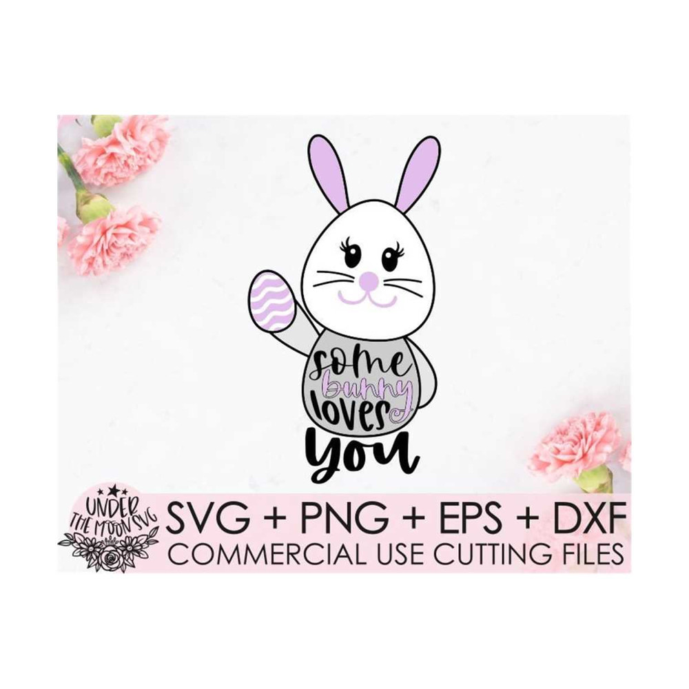 MR-1510202303525-some-bunny-loves-you-svg-easter-svg-easter-cut-files-bunny-image-1.jpg