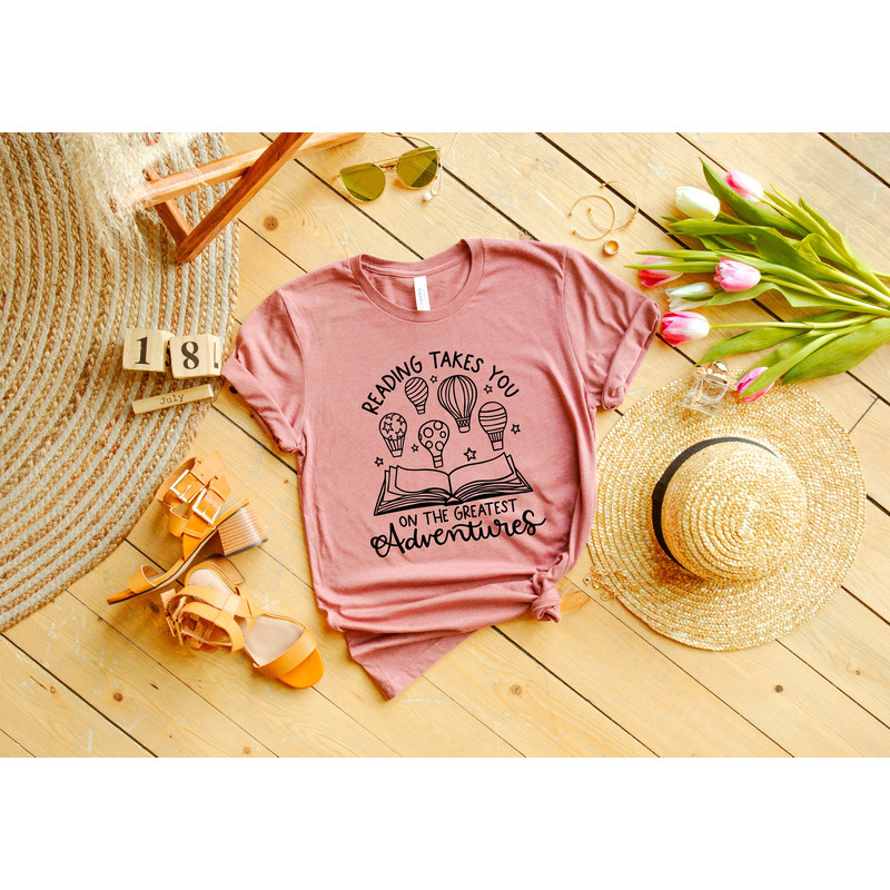 Reading Takes You On The Greatest Adventures Shirt,Read Book Tee,Book Lover Shir,Librarian Book Lover Tee,Floral Book Lover Shirt,BOOK TEE.jpg