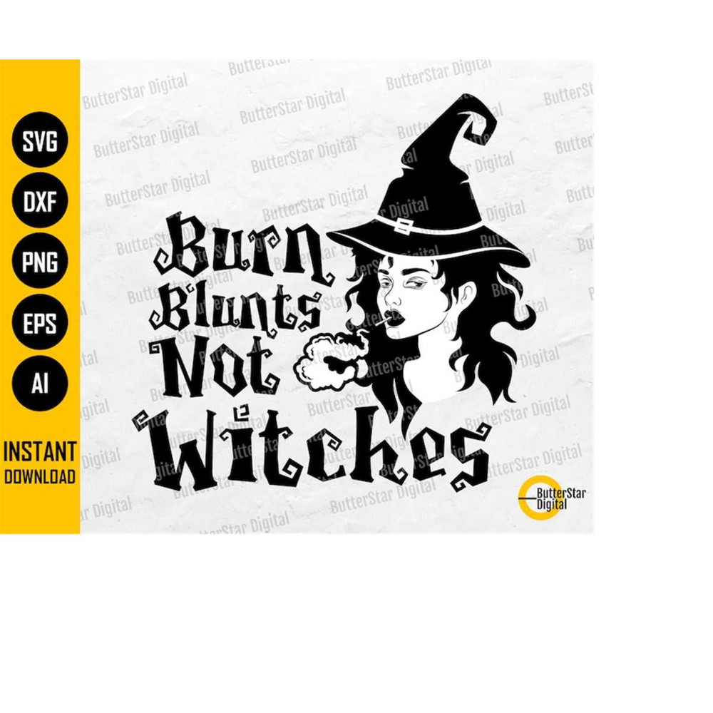 MR-1510202305158-burn-blunts-not-witches-svg-witch-svg-weed-t-shirt-decal-image-1.jpg