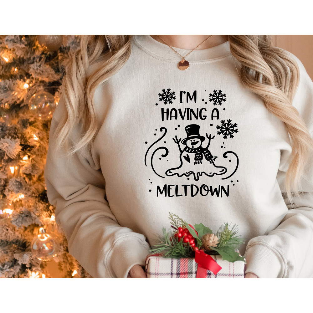 Christmas Sweatshirt,I'm Having Melting Down Shirt,Christmas Shirt,Funny Christmas Shirt,Cute Snowman Sweat,2023 New Year Tee,Christmas Gift.jpg