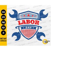 labor day shield svg | happy labour day svg | united states laborers | cricut cutting file | clipart vector digital down