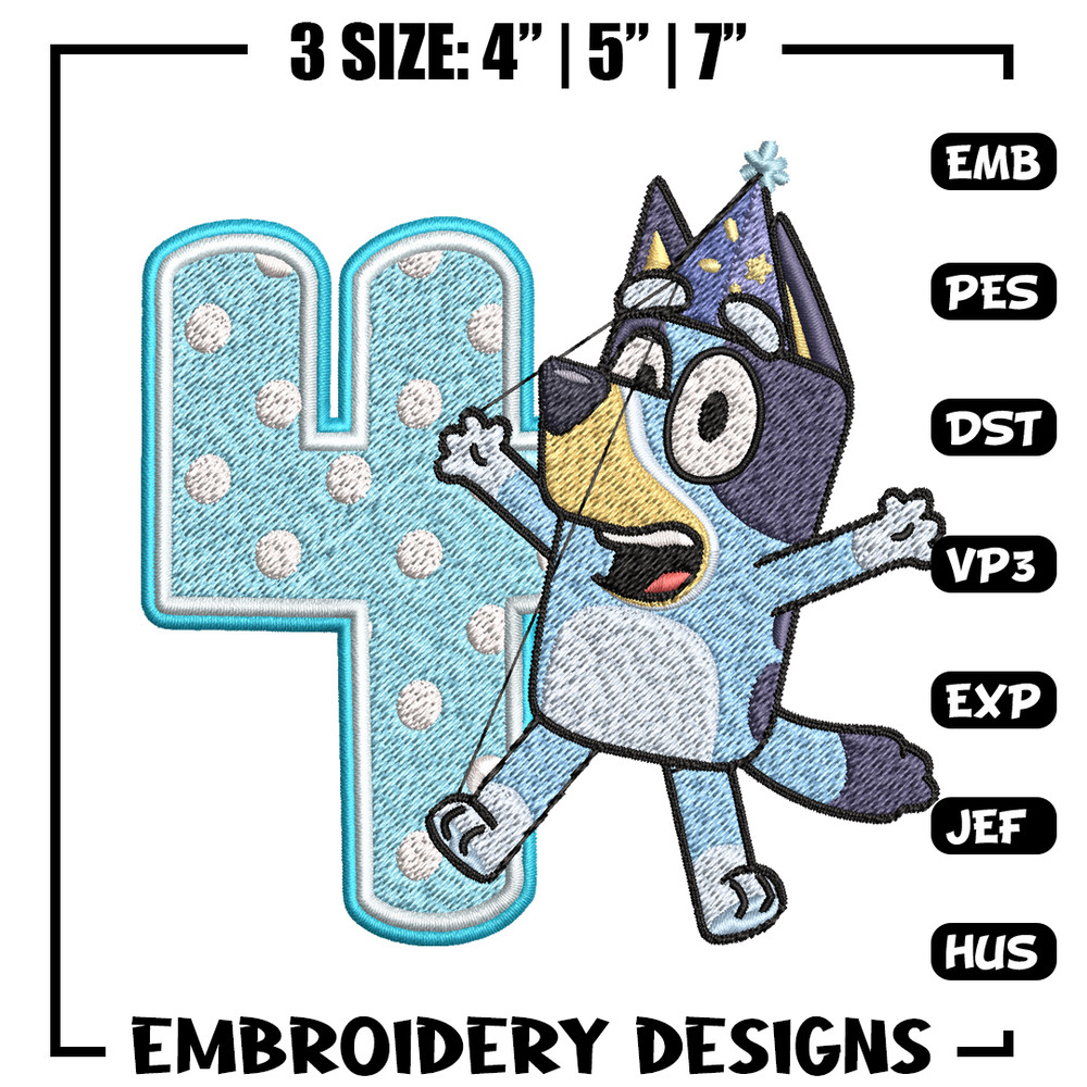 Bluey 4th Birthday Embroidery design, Bluey Cartoon Embroidery, Disney Embroidery, Embroidery File, digital download.jpg
