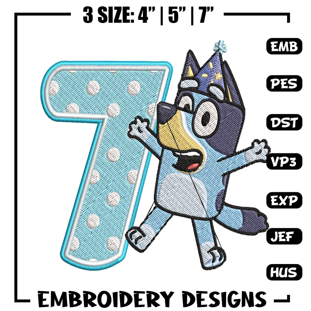 Bluey 7th Birthday Embroidery design, Bluey Cartoon Embroidery, Disney Embroidery, Embroidery File, digital download.jpg