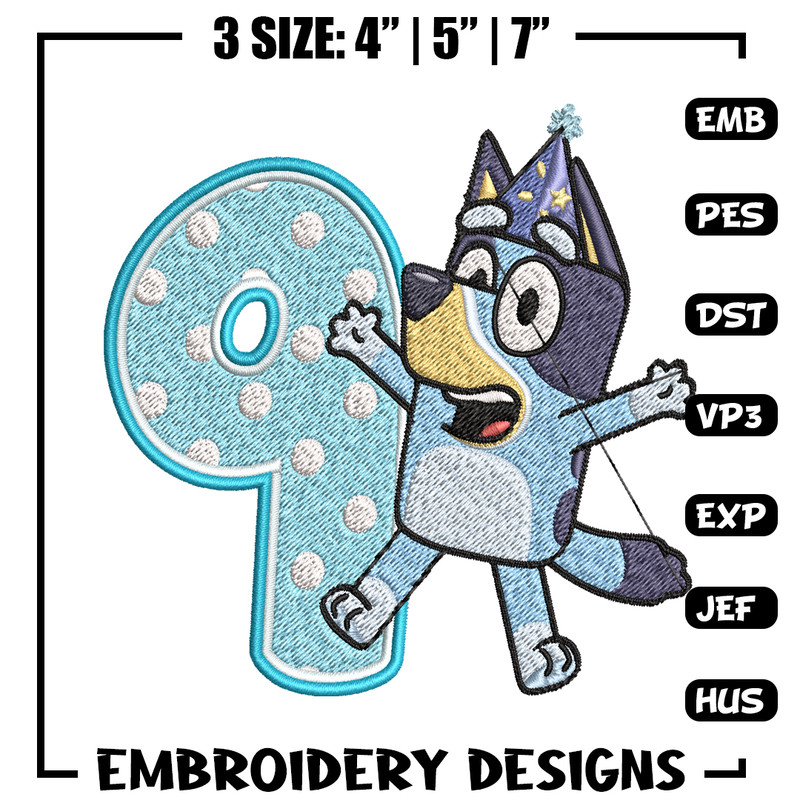 Bluey 9th Birthday Embroidery design, Bluey Cartoon Embroidery, Disney Embroidery, Embroidery File, digital download.jpg