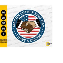 martin luther king day svg | mlk day | african american civil rights t-shirt gift decal | cricut cutting file clipart di
